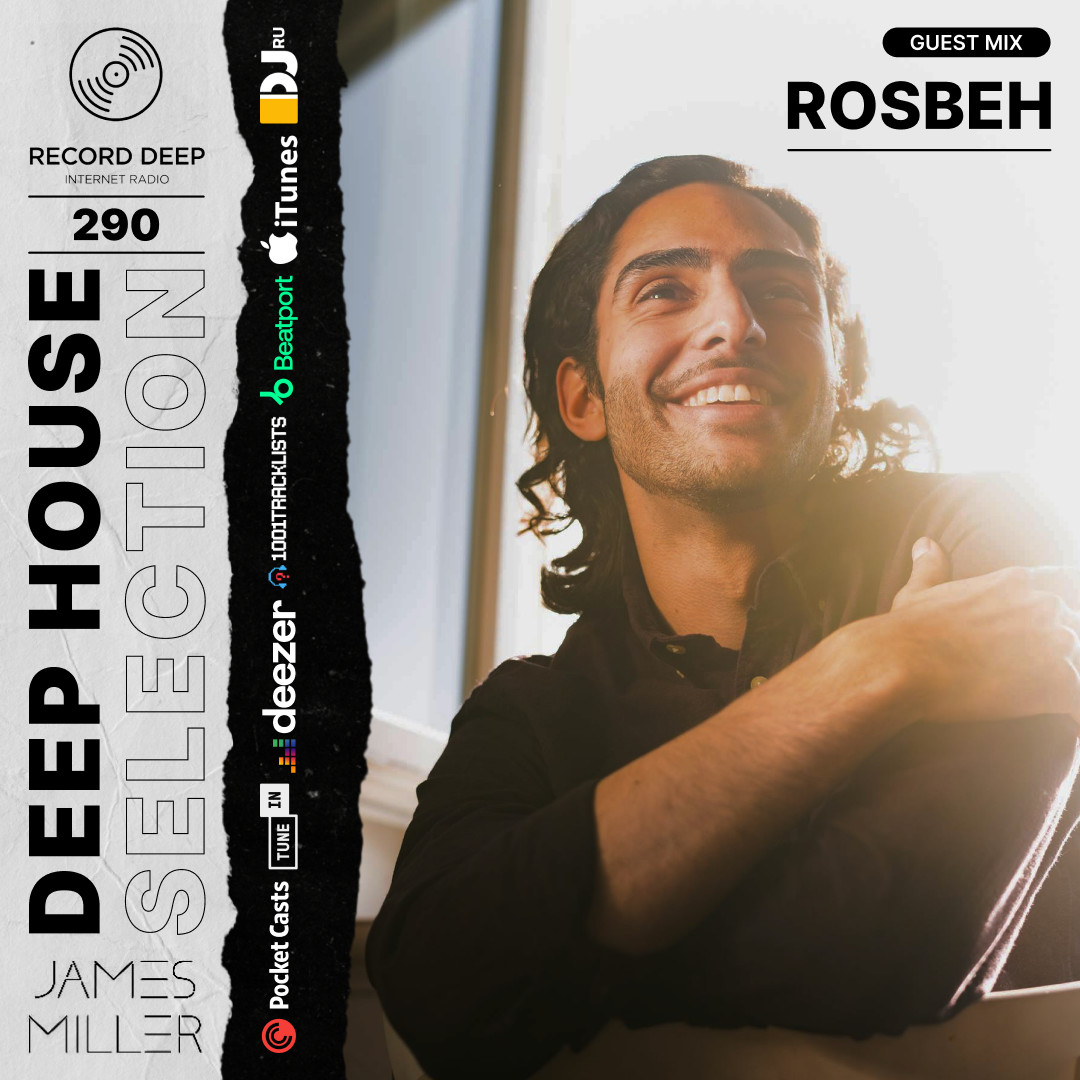 Rosbeh & James Miller - Deep House Selection [Record Deep] (19.05.2026) #290 episode artwork