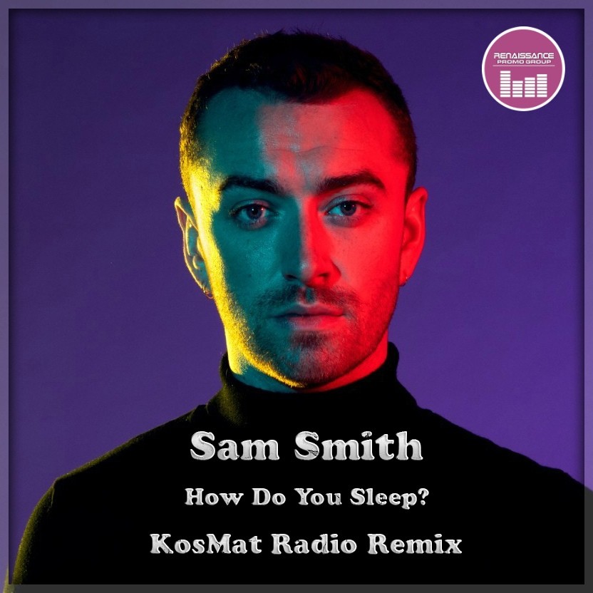 Sam Smith how do you Sleep. How do you feel Сэм Смит. Sam Smith how do you Sleep логотип.