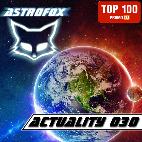Astrofox - Actuality 030