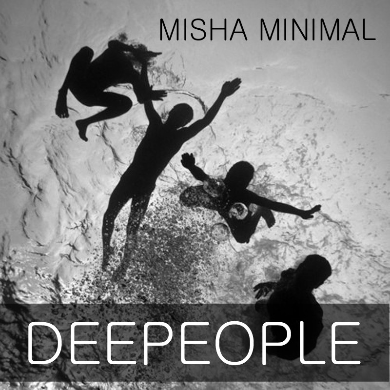 Misha Minimal - DEEPEOPLE