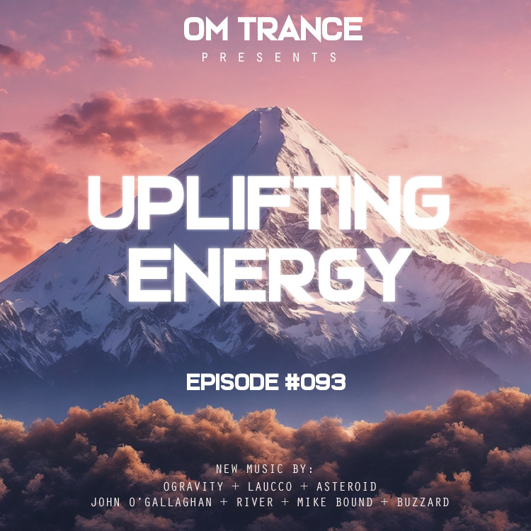 OM TRANCE - Uplifting Energy #093 #93 episode artwork