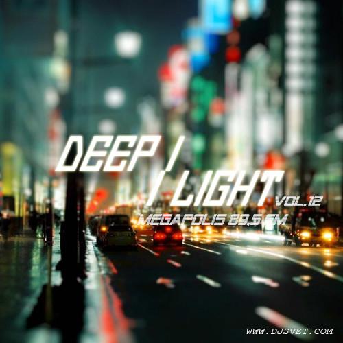 SVET - DEEP LIGHT # 12 (Megapolis FM) episode artwork