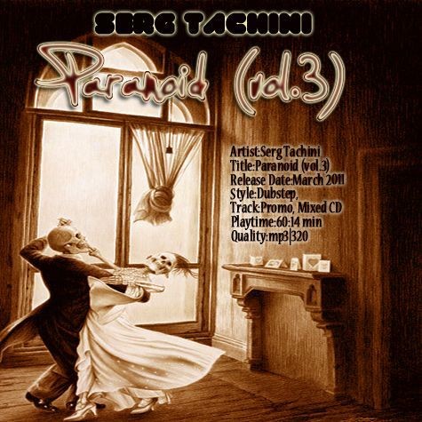 Serg Tachini - Paranoid #3