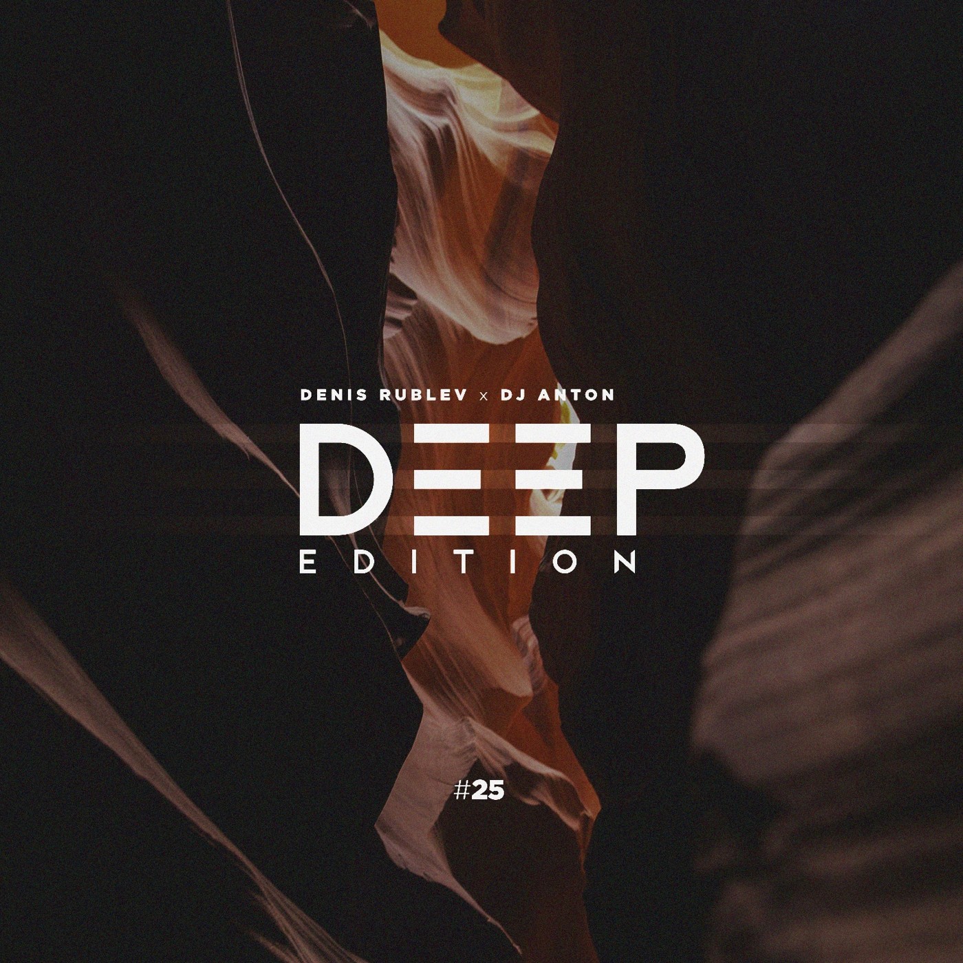 DENIS RUBLEV x DJ ANTON - DEEP EDITION 2018 VOL.25 episode artwork