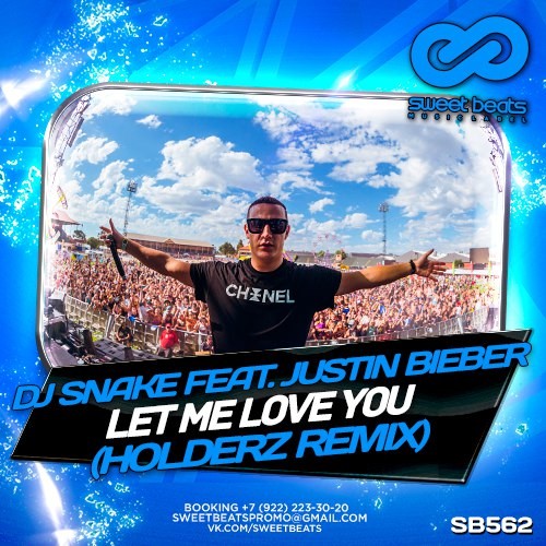 Dj Snake feat. Justin Bieber - Let Me Love You (Holderz Remix)