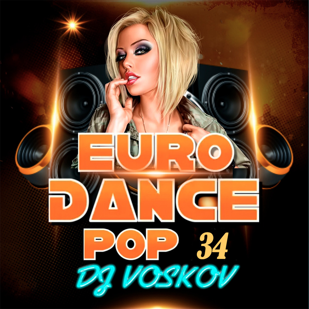 DJ VOSKOV - Euro Dance Pop - 34