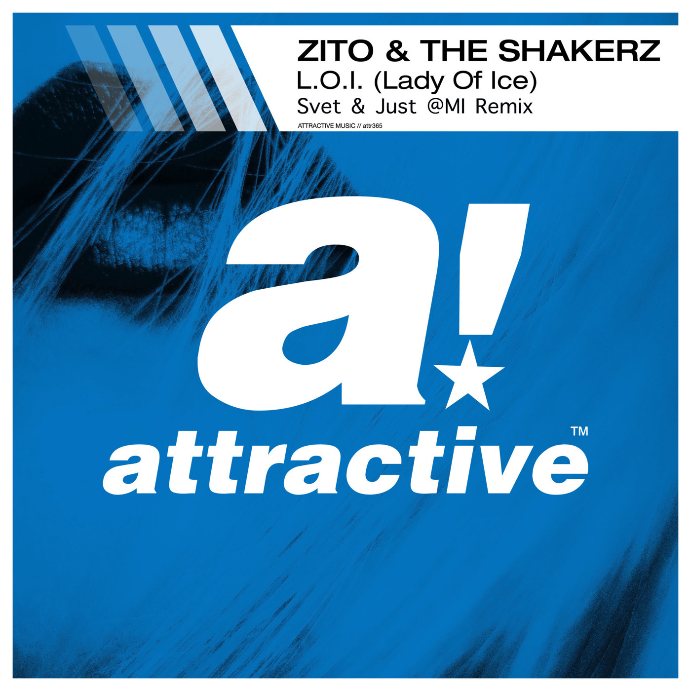 Zito, The Shakerz - L.O.I. (Lady Of Ice) (Svet & Just @MI Remix) [Attractive Music] episode artwork