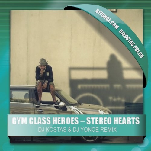 Gym Class Heroes - Stereo Hearts (DJ Kostas & DJ Yonce Remix) episode artwork