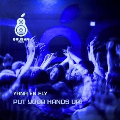 Yana En Fly vs. Dima Flash - Put Your Hands Up (Dj Sharapoff Mash up) episode artwork