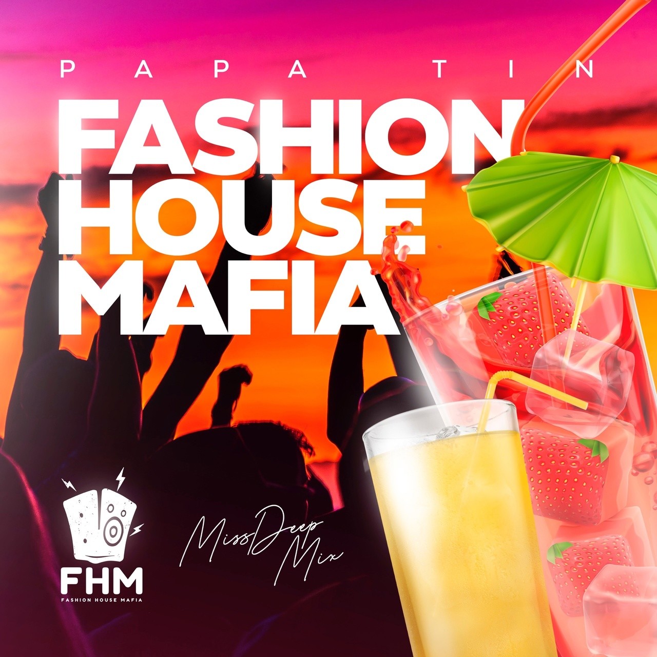 Papa Tin & MissDeep - Fashion House Mafia