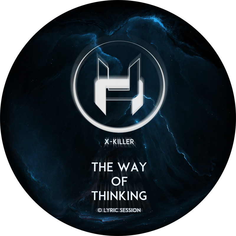 X-Killer - The Way Of Thinking (Original Mix) episode artwork
