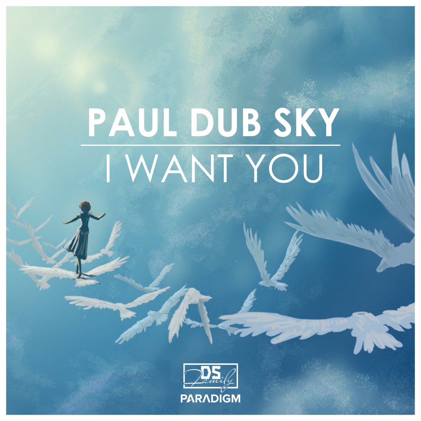 Paul dub Sky - I Want You (Radio Mix)
