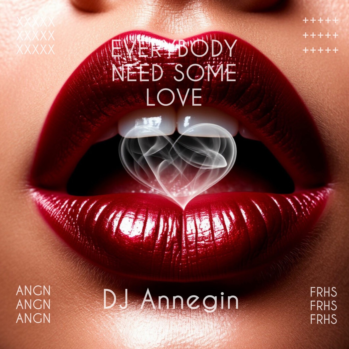DJ Annegin - Everybody Need Some Love