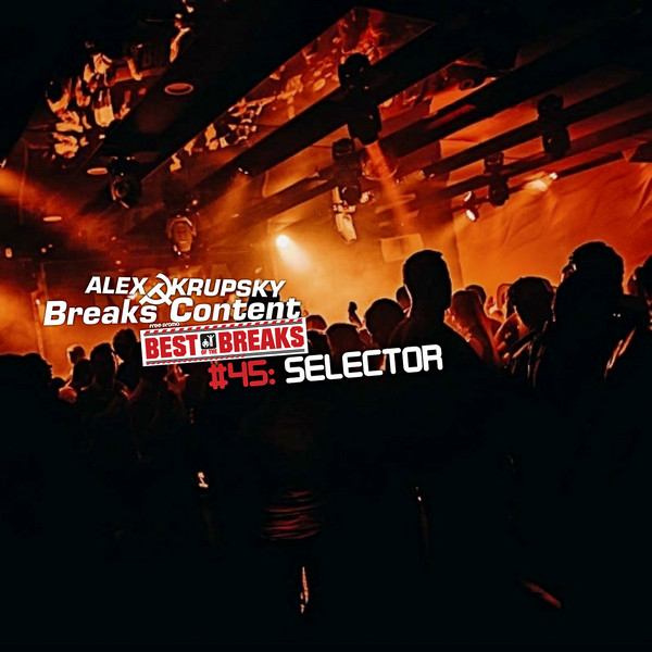 Alex Krupsky - Breaks Content #45 (Edit) 2025 Alex Krupsky - Breaks Content #45 (Edit) 2025