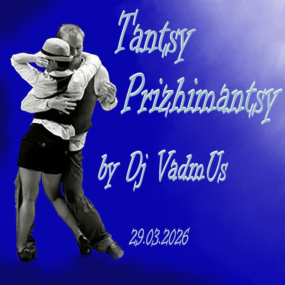 Tantsy Prizhimantsy by Dj VadimUs 29.03.2026 episode artwork