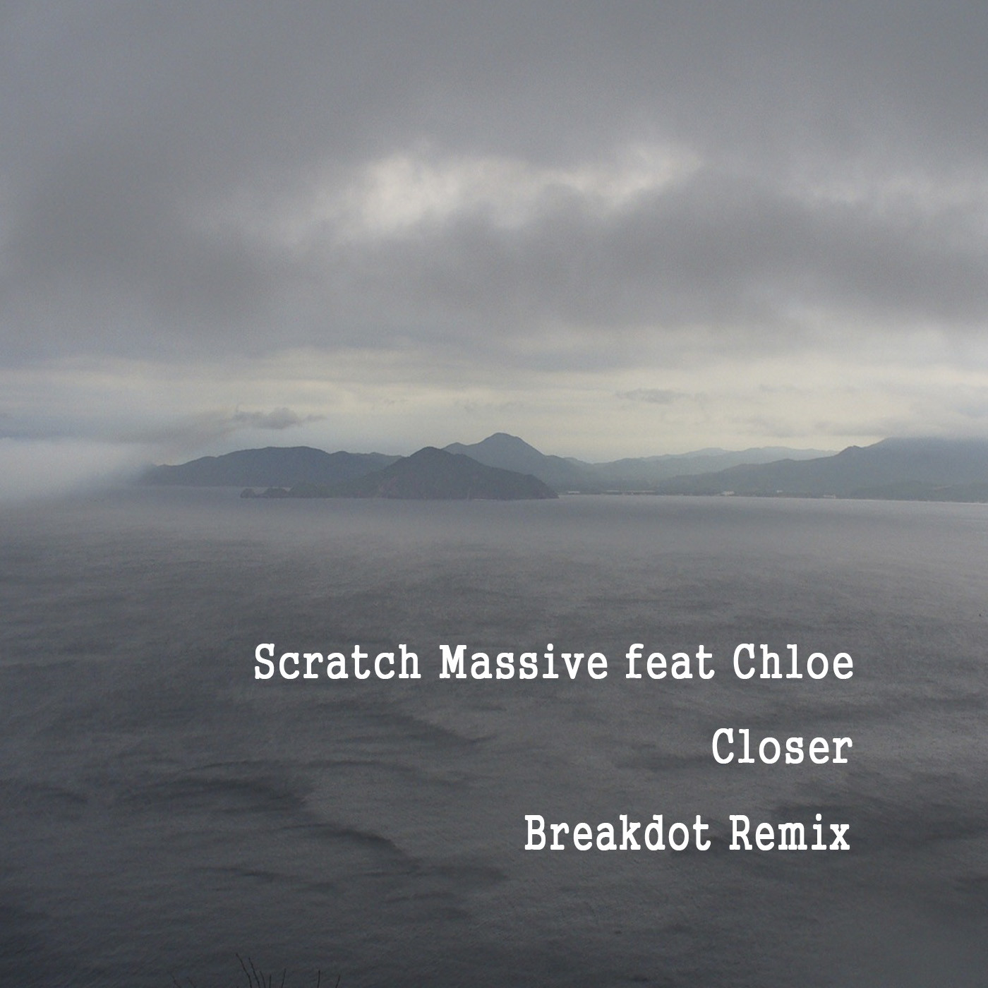 Scratch Massive feat Chloe - Closer (Breakdot Remix) episode artwork