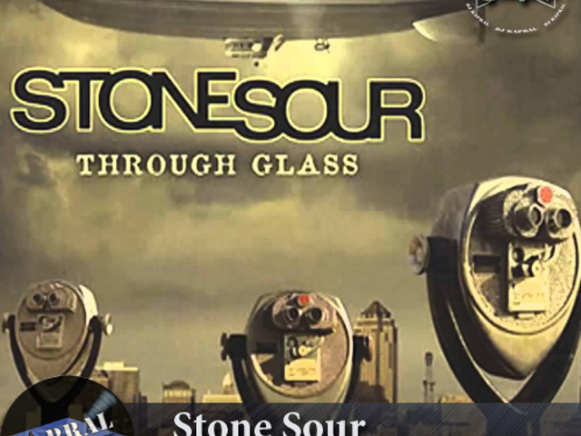 Seen through glass. Stone Sour through Glass. Stoune Sour through the Glass. Stone Sour through Glass обложка. Through Glass (Antony Remix) Stone Sour.