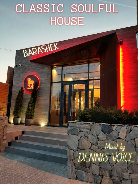 DENNIS VOICE 'BARASHEK CLASSIC SOULFUL MIX ' (november 2022) #6