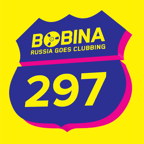 Bobina - Russia Goes Clubbing #297 (21.06.14)