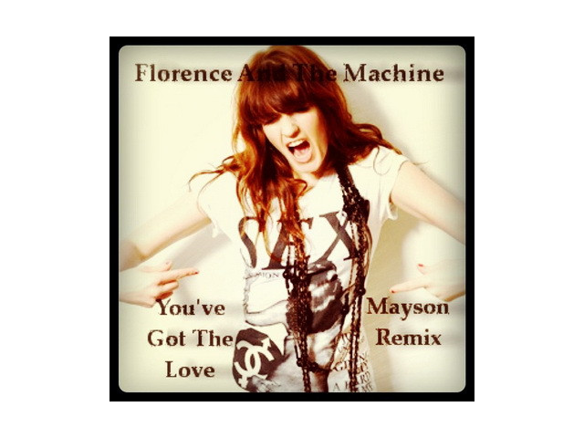 Нравишься так что потеют ремикс. Florence the Machine my Love. My Love ‍ Florence + the Machine my Love. Mayson the Soul. Перевод песни you've got the Love Florence the Machine.