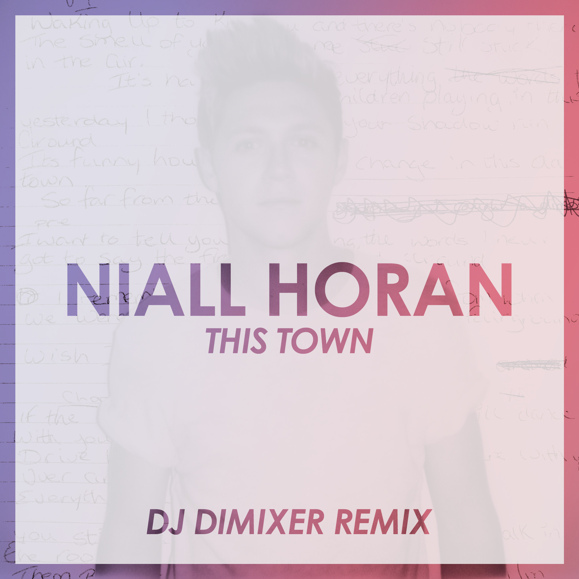 This town. Найл Хоран this Town. Niall Horan this Town. This Town песня. DJ Dimixer 1 трек.