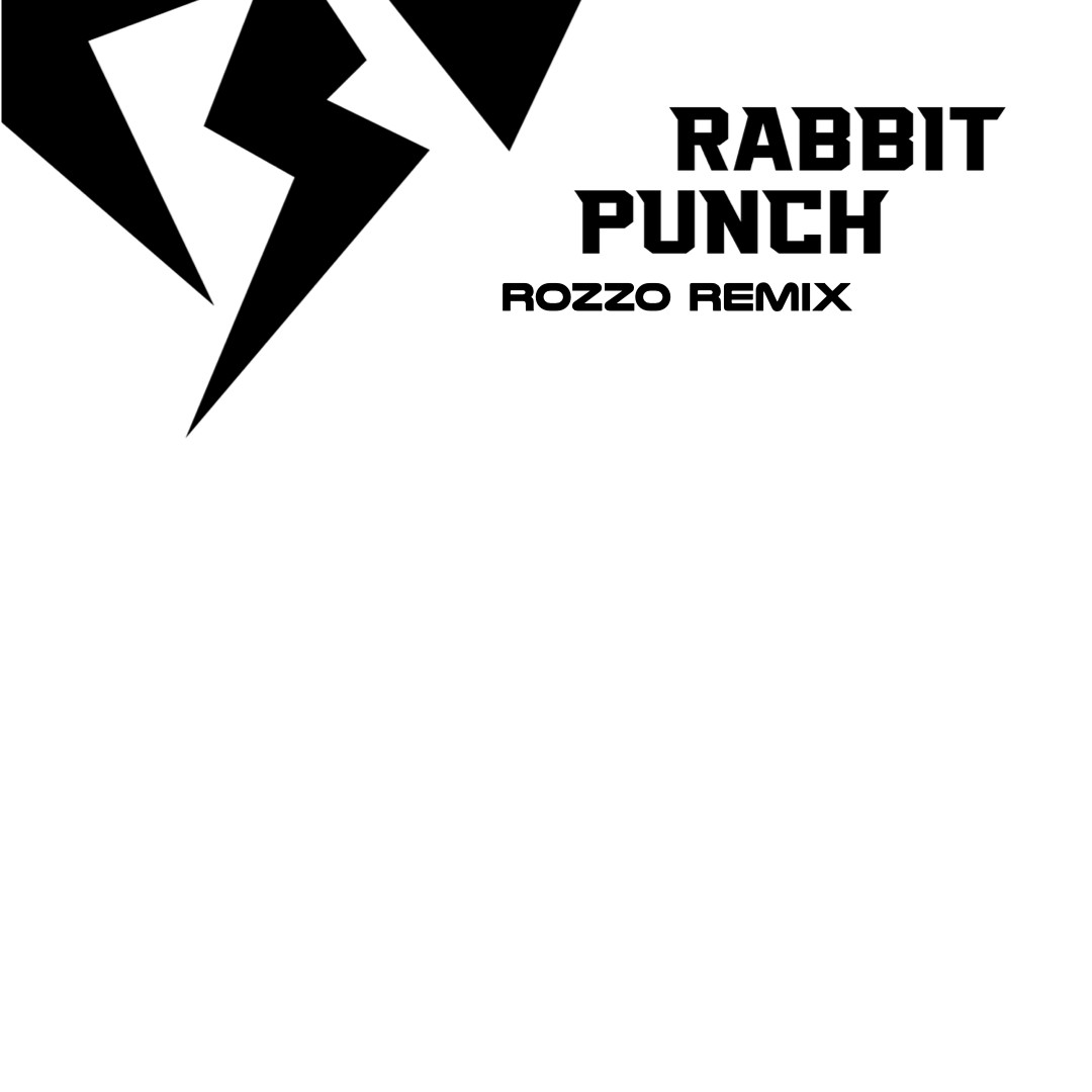 Rabbit Punch - Big Time (rozzo remix) episode artwork