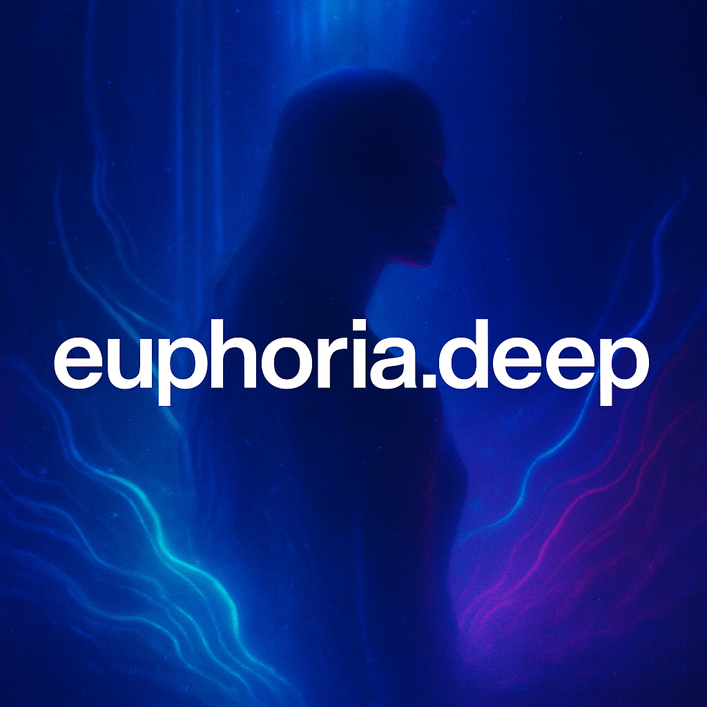 Euphoria.deep