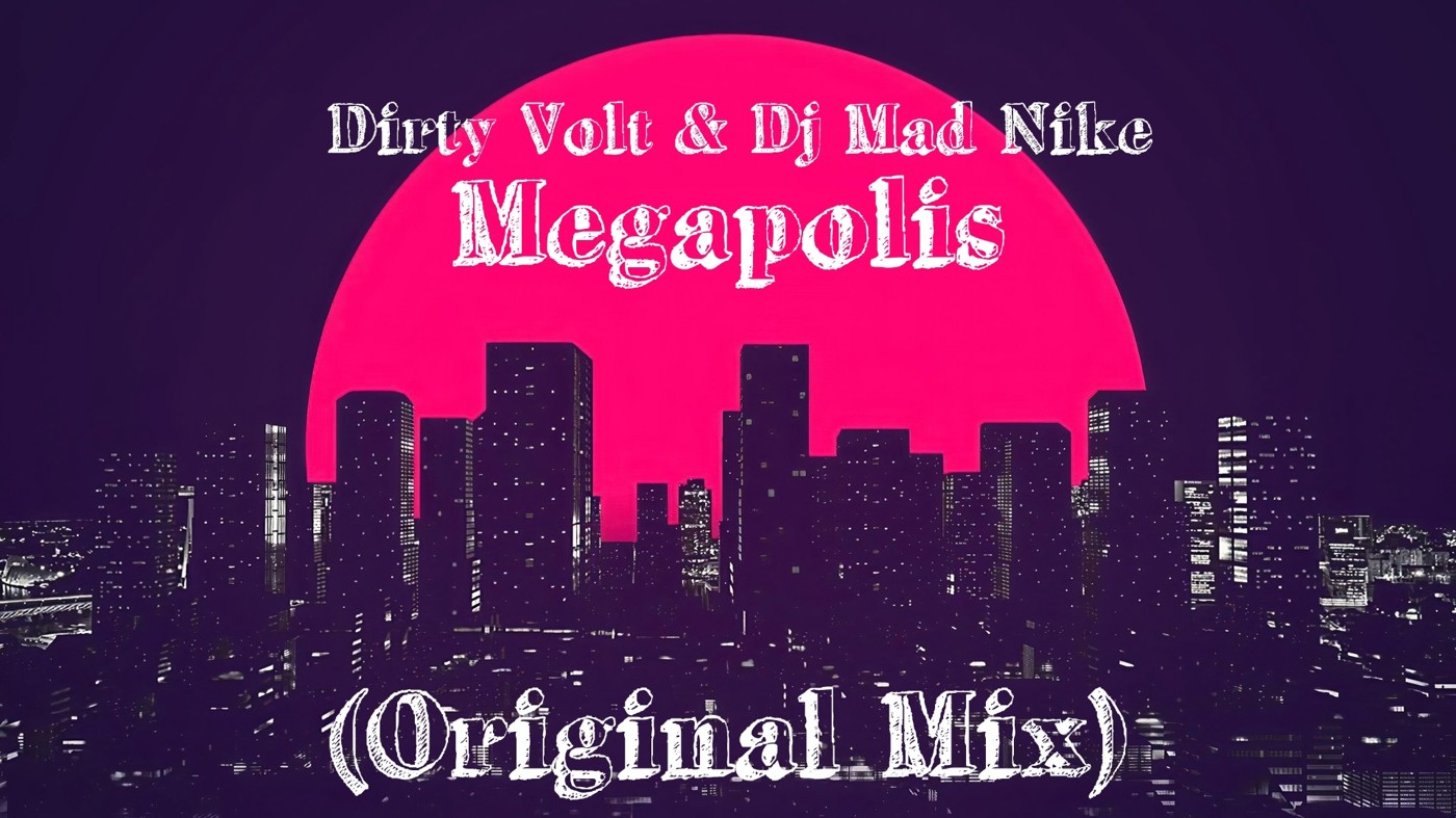 Mad nike. Megapolis Original Mix. WTBM DJ Mad from msk.