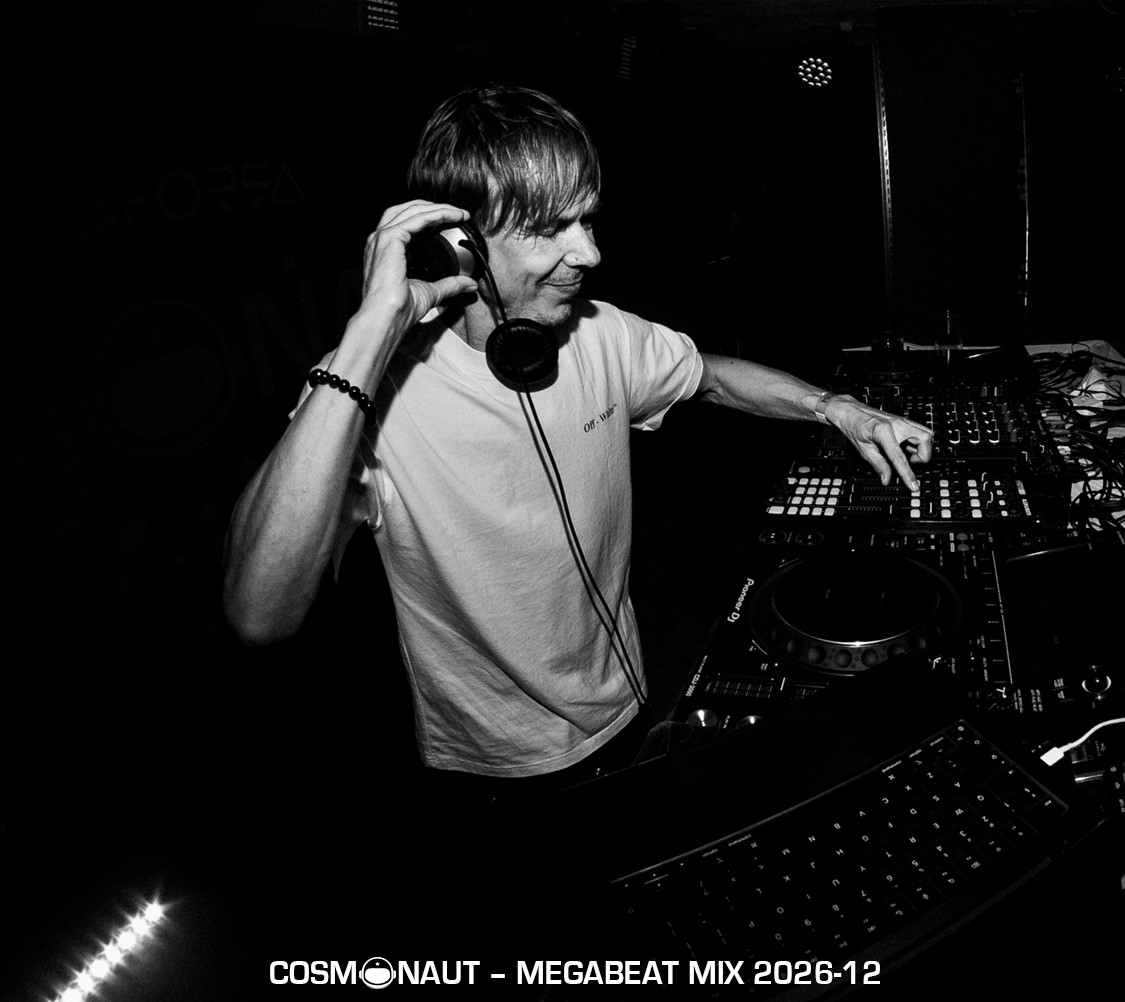 Cosmonaut - MegaBeat 2026-12 mix podcast