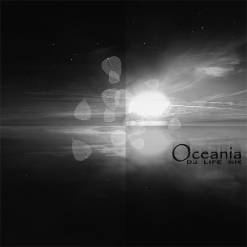DJ LIFE NIK - Oceania (Original Mix)