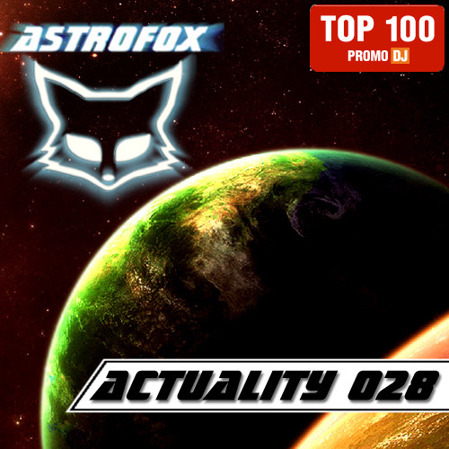 Astrofox - Actuality 028