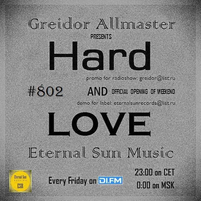 Hard & Love #802 (Old School) (The 90s part.1) (ESM Show) on[DI-FM] - Mixed by Greidor Allmaster (3.03.2023) [Eternal Sun Music / ESM] #802 episode artwork