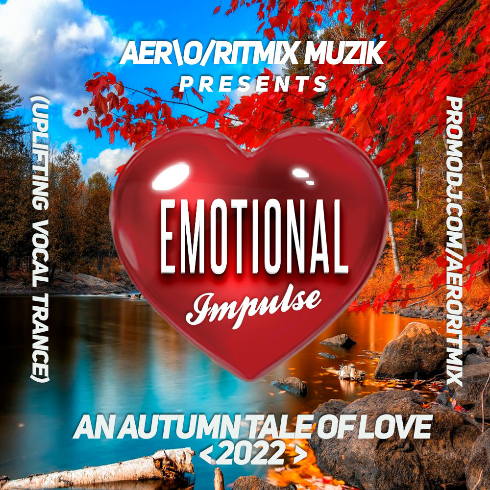 Emotional Impulse 'An Autumn Tale Of Love 2022' (Continuous DJ Mix