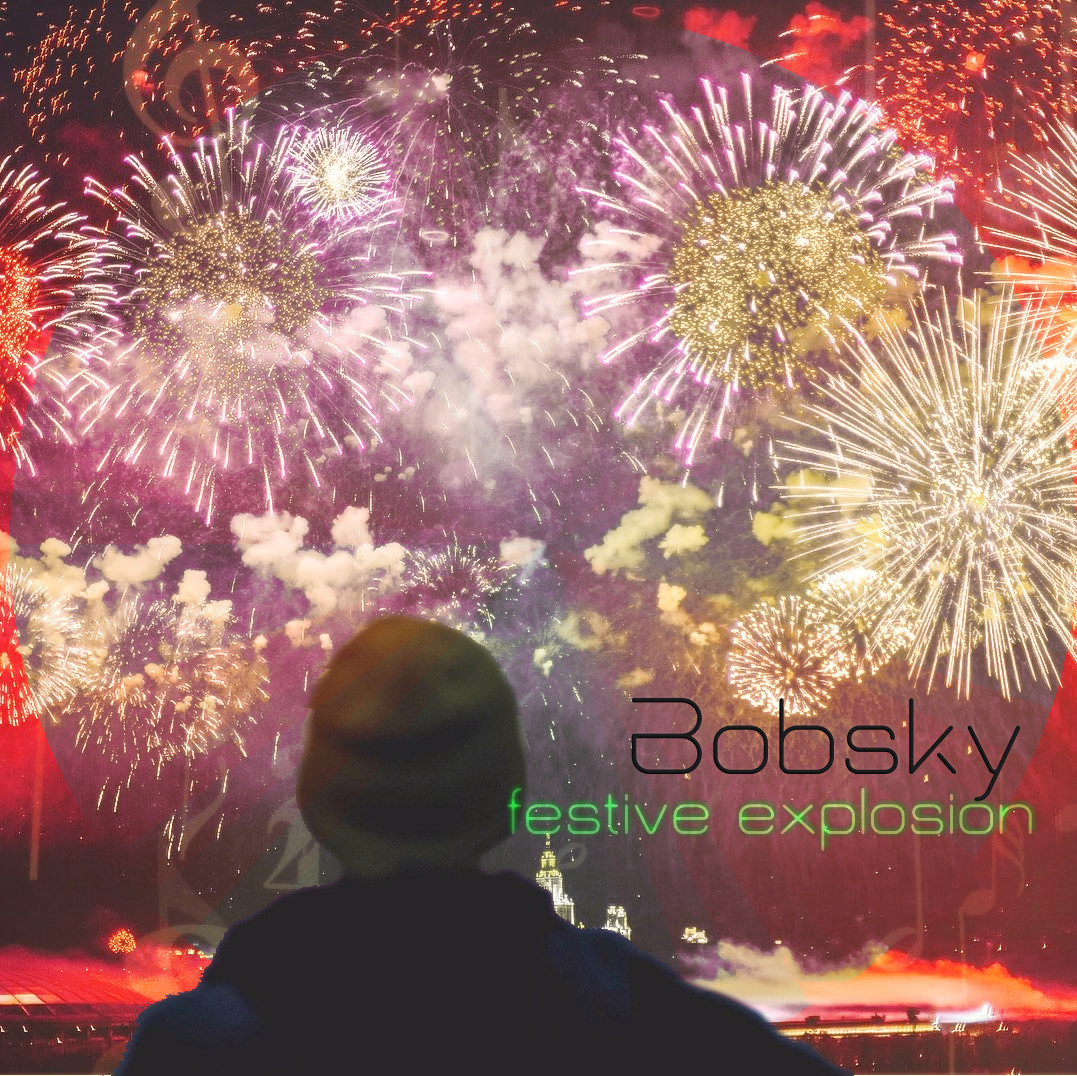 Bobsky - Festive Explosion (Original Mix) episode artwork