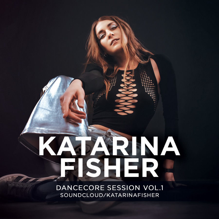 Katarina Fisher - Dancecore Session Vol. 1