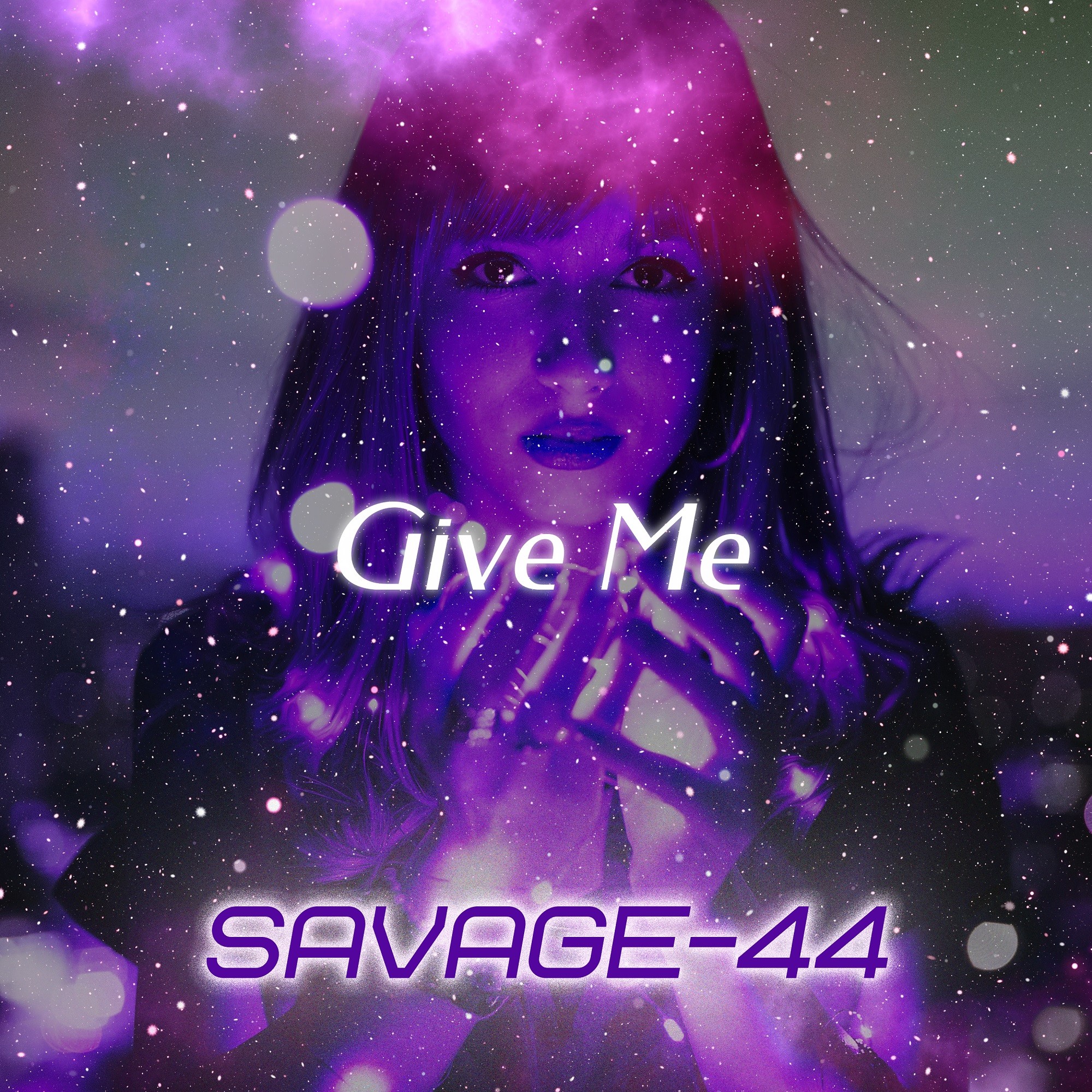 SAVAGE-44 - Give me (Long version) – SAVAGE-44