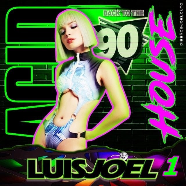 ACID HOUSE MINI MIX 1 LUISJOELCUTO 2025