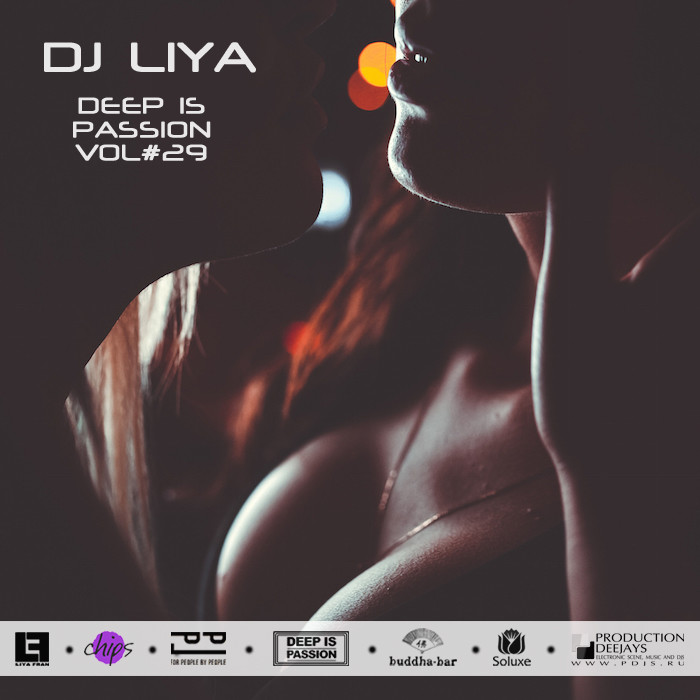 DJ LIYA - DEEP IS PASSION VOL. 29 episode artwork