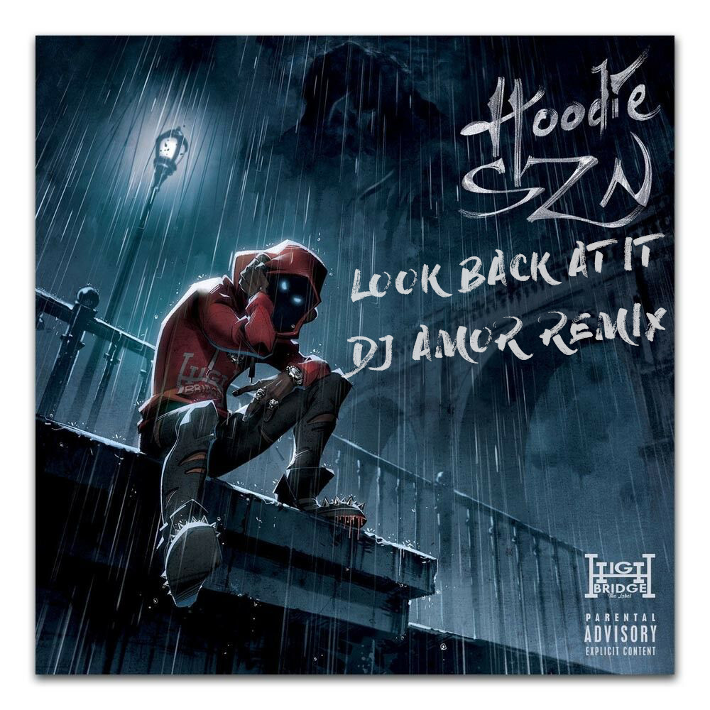 A Boogie Wit Da Hoodie Look Back At It Dj Amor Remix Amor