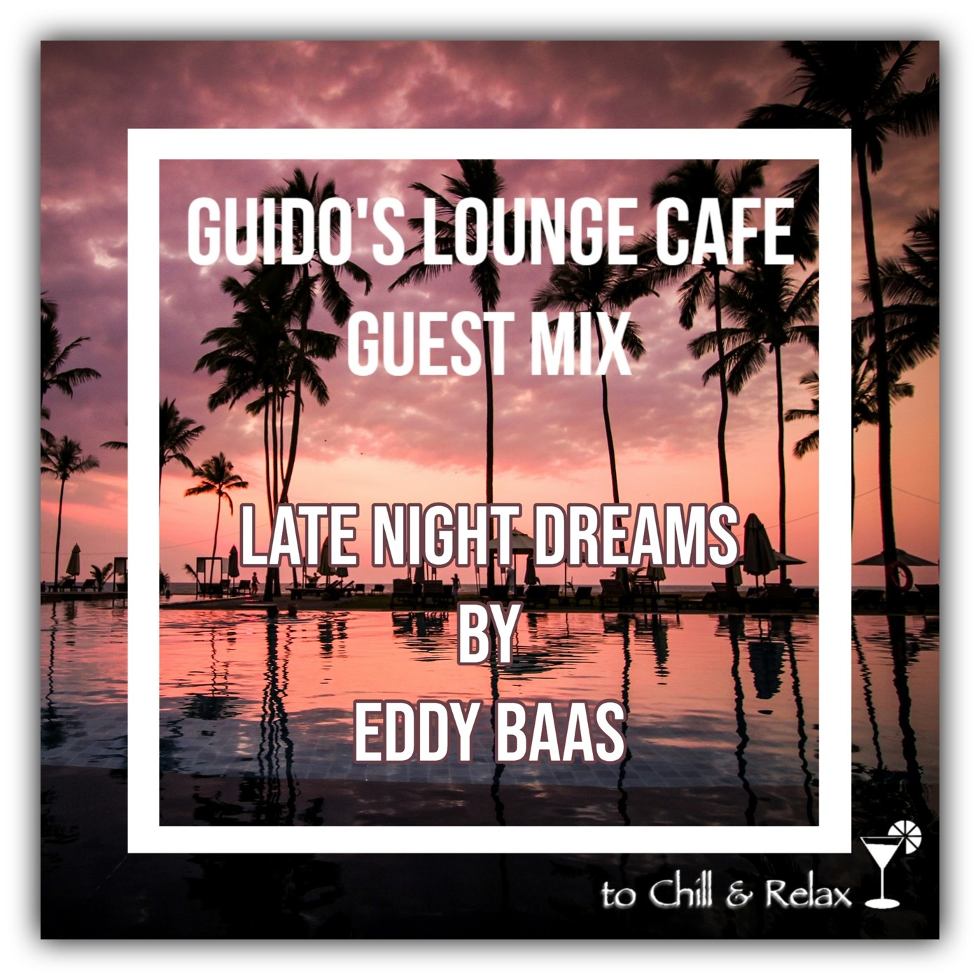 Guido's Lounge Cafe (Late Night Dreams) Guest Mix by Eddy Baas episode artwork