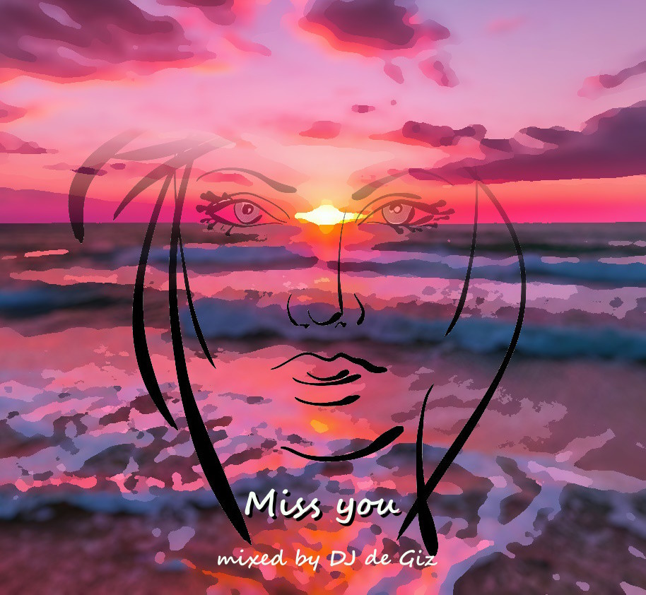 DJ de Giz - Miss you (Evening Lounge vol. 43)