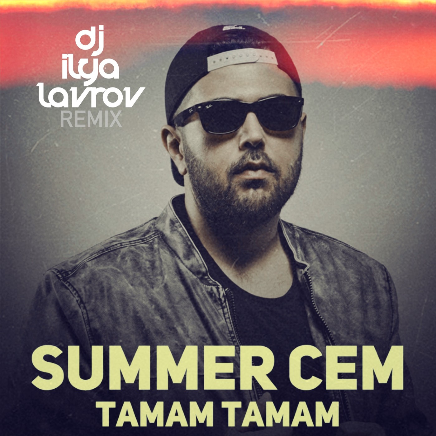 Summer Cem - Tamam Tamam (DJ ILYA LAVROV remix) (radio mix)