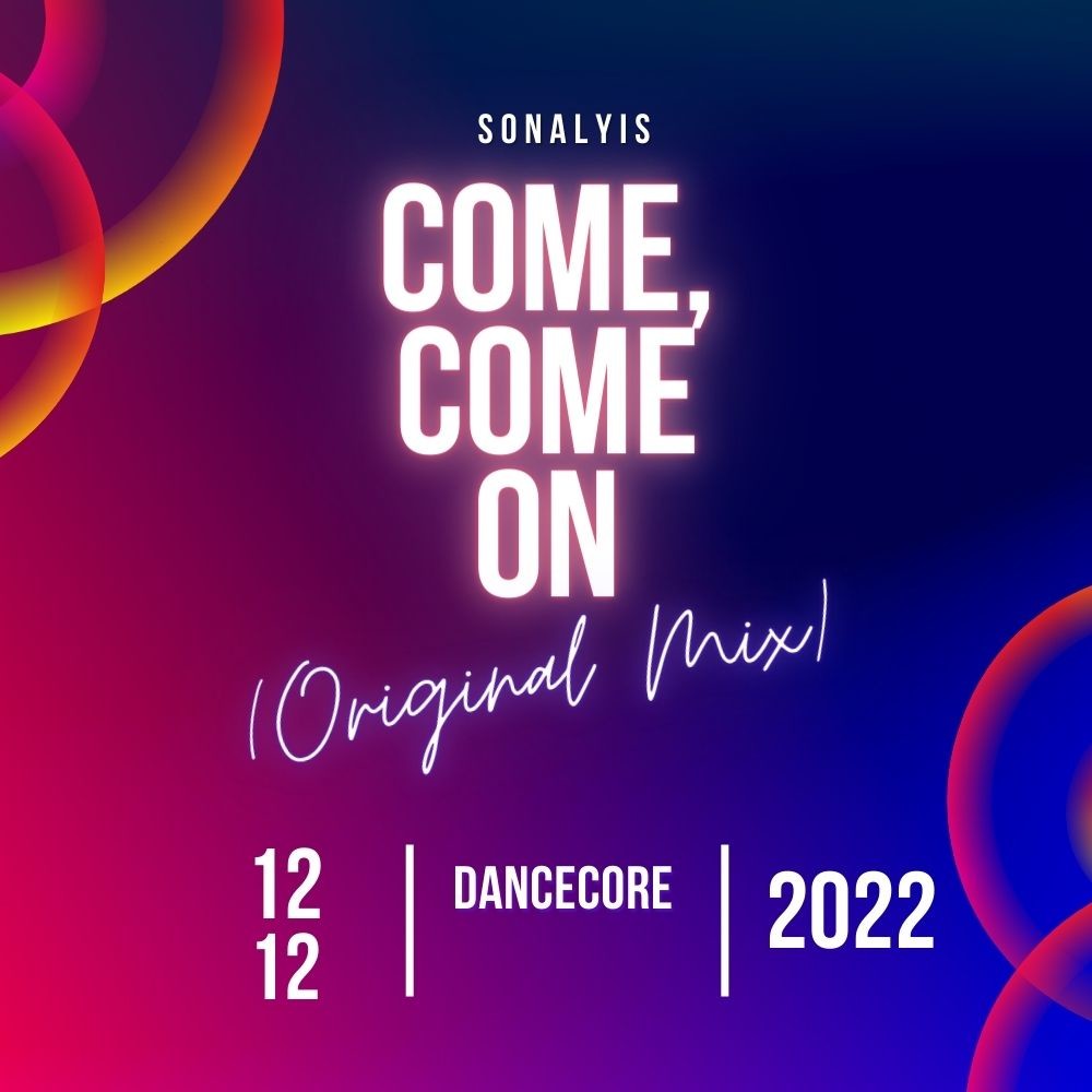 Sonalyis - Come, come on (Original Mix) episode artwork