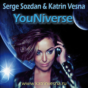 KatriN VESNA & Serge SOZDAN - YouNiverse (Original) KatriN VESNA & Serge SOZDAN - YouNiverse (Original)
