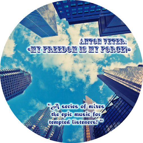 Anton Veter - My freedom is my force! 003 (with jingles) episode artwork