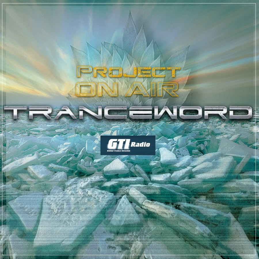 Project ON AIR - Trance Word 031 (February 2017)