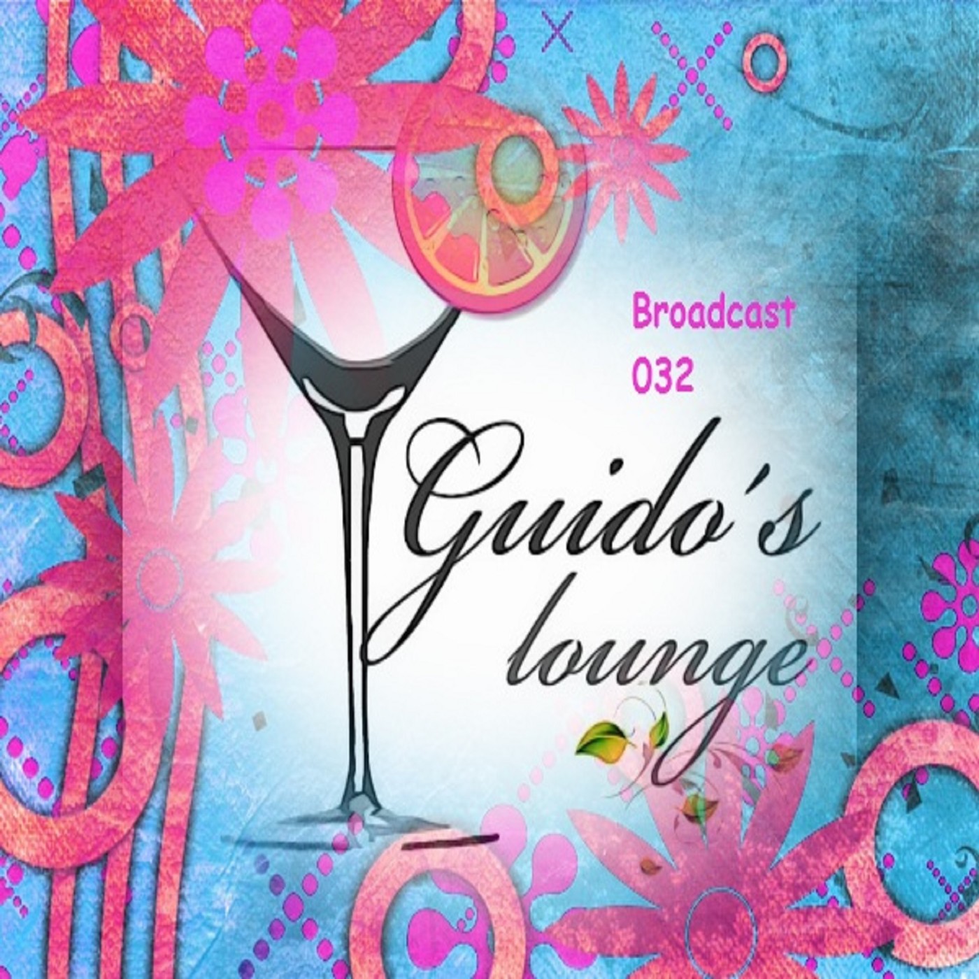 Guido's Lounge Cafe Broadcast 032 Floating Destiny #32 episode artwork
