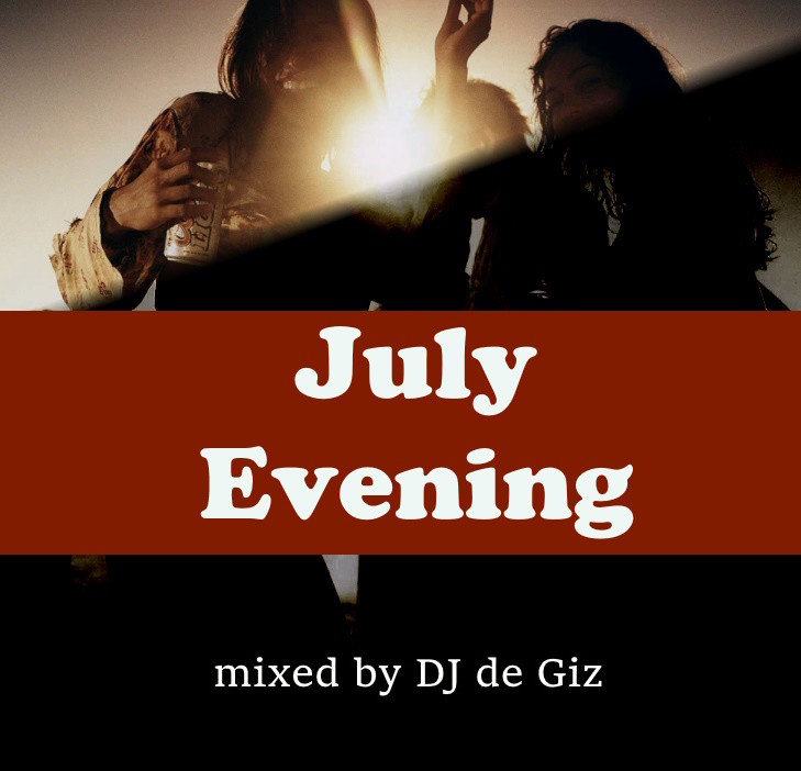 DJ de Giz - July Evening (disco club house mix) episode artwork