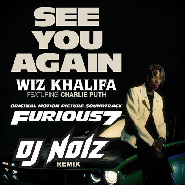 See you again wiz khalifa charlie puth. Wiz khalifa see you again. Wiz khalifa Charlie Puth. Wiz khalifa feat. Feat Charlie \.