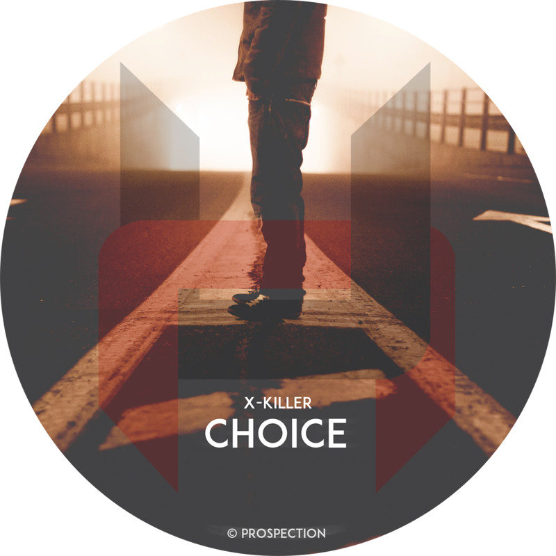X-Killer - Choice (Original Mix) episode artwork